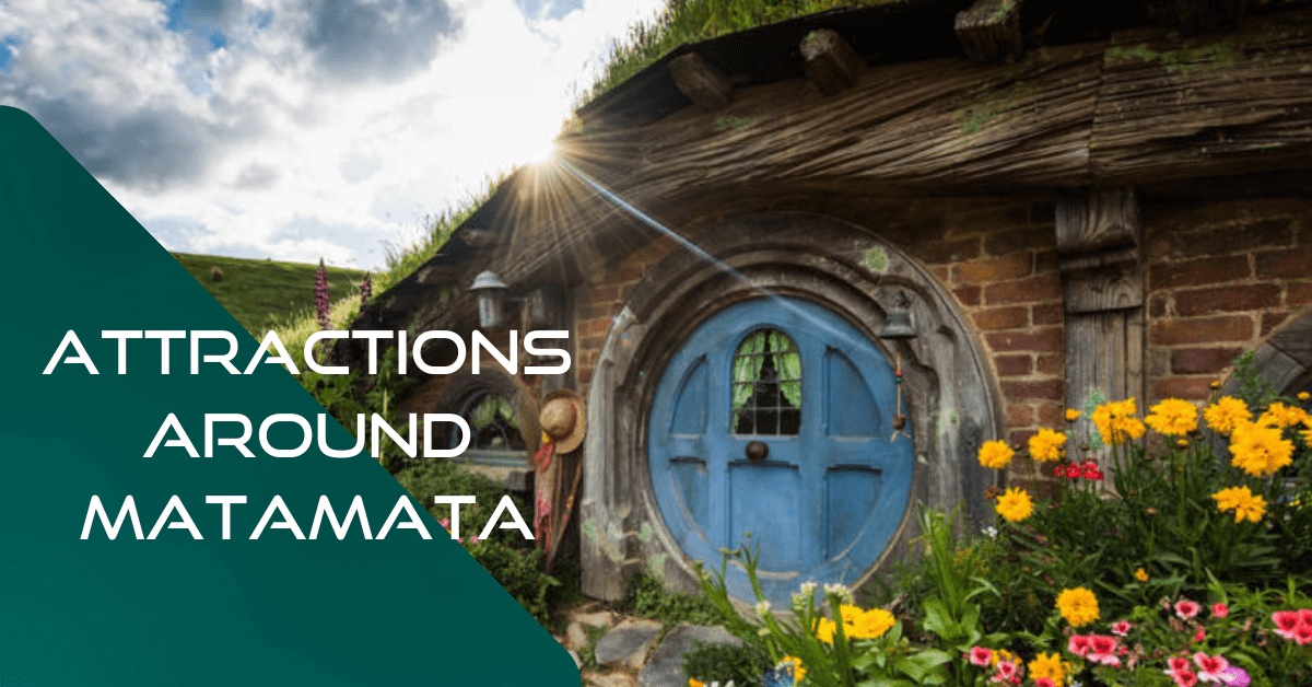 Attractions around Matamata